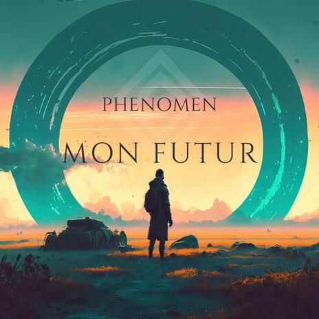 Mon futur | Boomplay Music