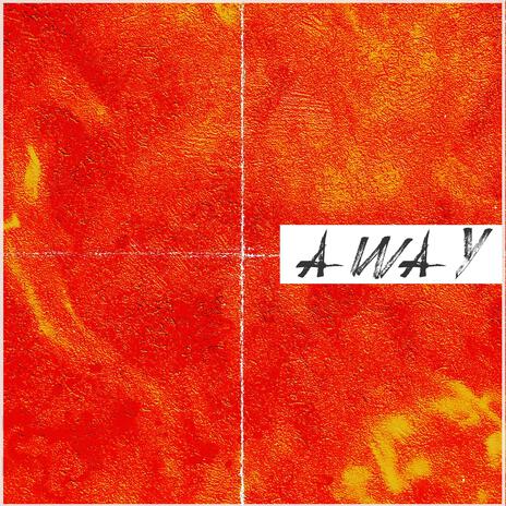 Away | Boomplay Music