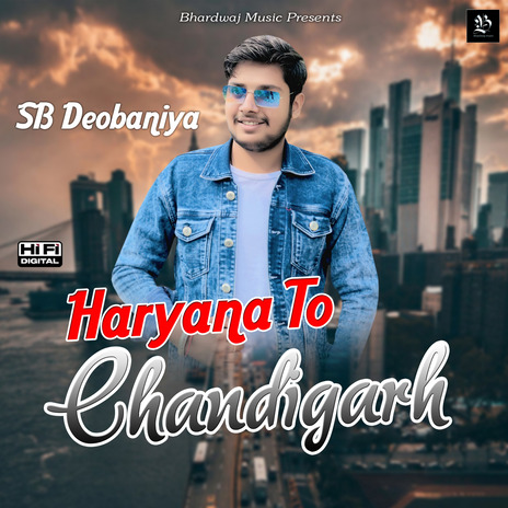 Haryana To Chandigarh | Boomplay Music