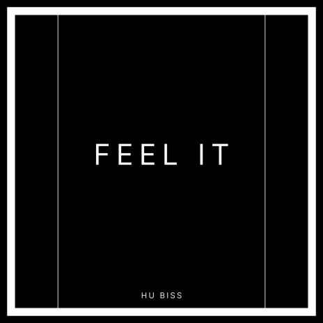 FEEL IT | Boomplay Music