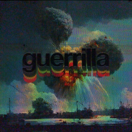 Guerrilla | Boomplay Music