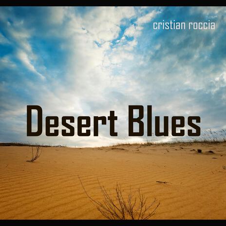 Desert Blues | Boomplay Music