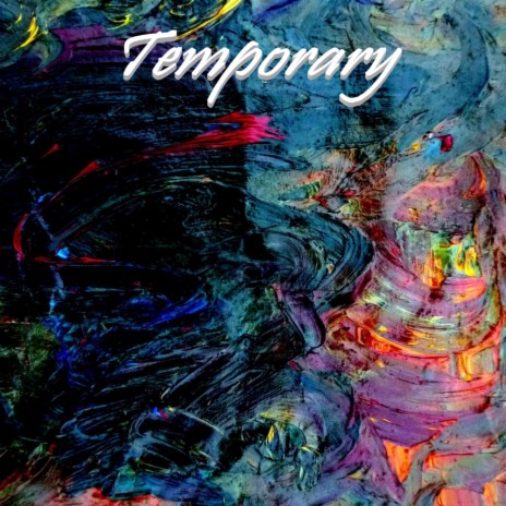 Temporary | Boomplay Music