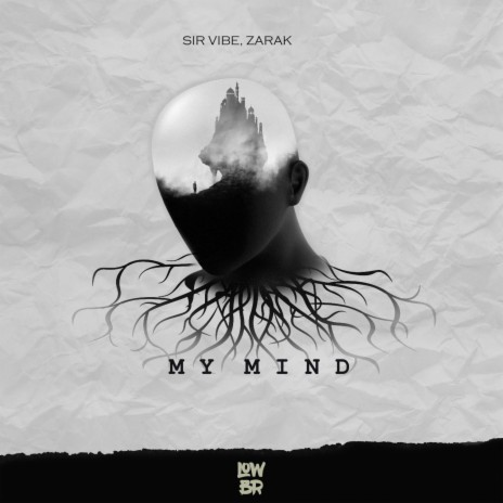 My Mind ft. ZARAK | Boomplay Music