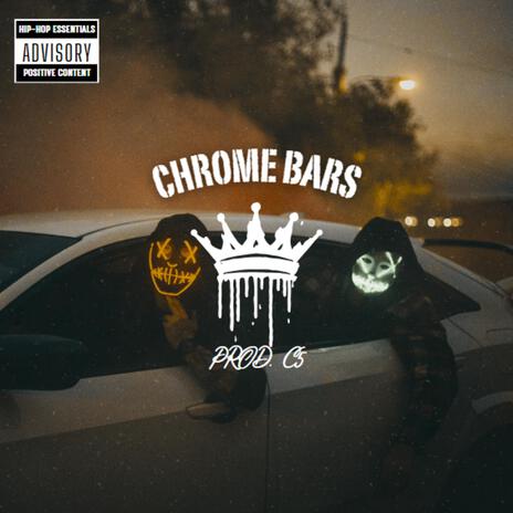 Chrome Bars | Boomplay Music