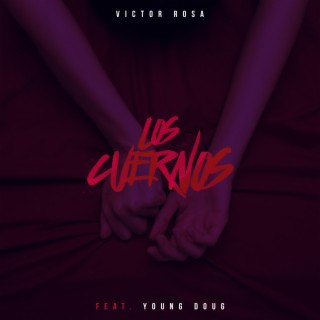Los Cuernos ft. Young Doug lyrics | Boomplay Music