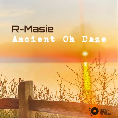 Ancient Oh Daze | Boomplay Music