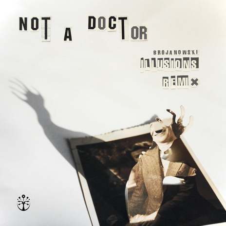 Illusions (Not a Doctor Remix) | Boomplay Music