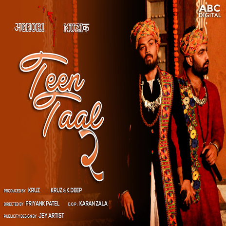 Teen Taal 2 ft. K. Deep - Aghori Muzik | Boomplay Music