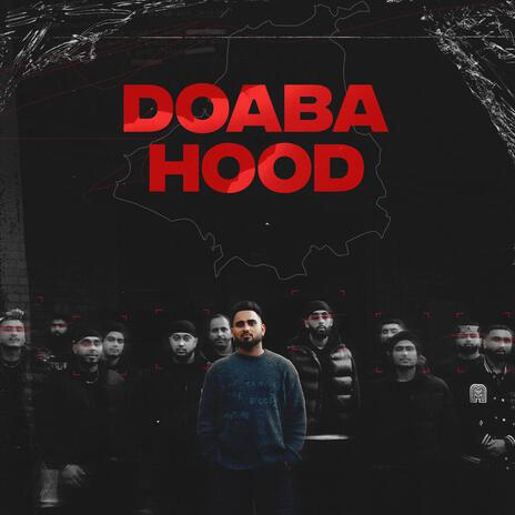 DOABA HOOD ft. Gurii Shergill & Jeev Tiwana | Boomplay Music