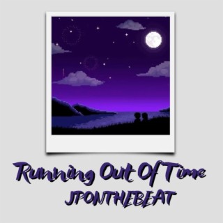 Running Out Of Time lyrics | Boomplay Music