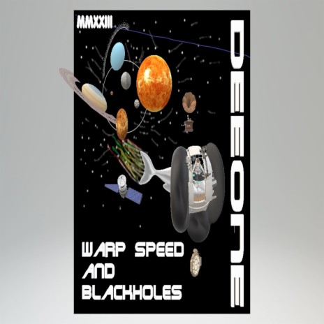 Warp Speed Black Holes Mmxxiii | Boomplay Music
