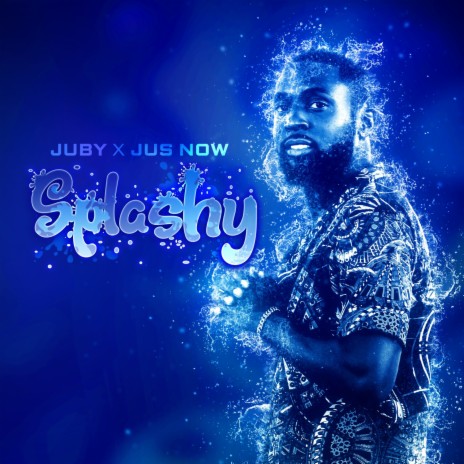 Splashy ft. Jus Now | Boomplay Music