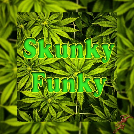Skunky Funky | Boomplay Music