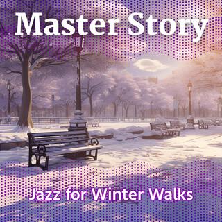 Jazz for Winter Walks