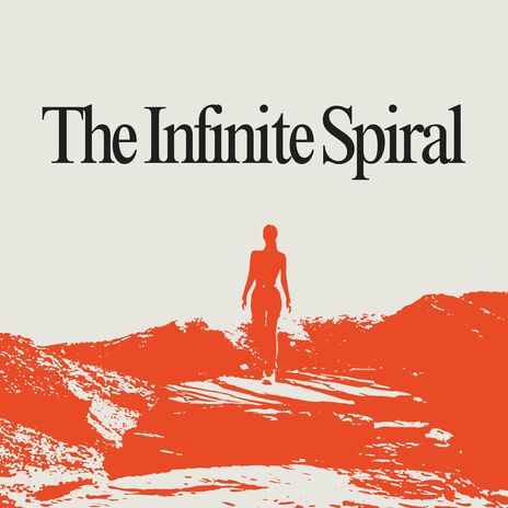 The Infinite Spiral | Boomplay Music