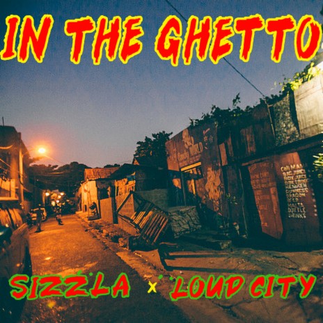 In The Ghetto ft. Loud City