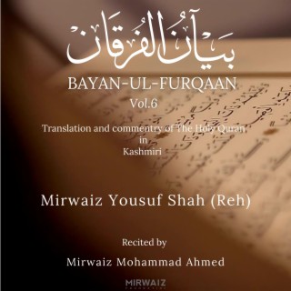 Bayan-Ul-Furqaan, Vol. 6