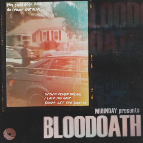 Bloodoath | Boomplay Music