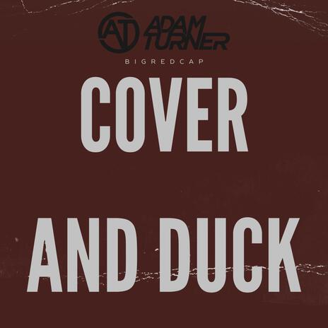 Cover And Duck ft. BIGREDCAP | Boomplay Music