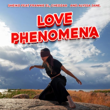 Love Phenomena ft. Frannie EL, Chedzar & Alyssa Jane
