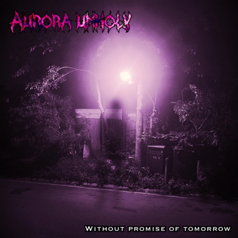 Without Promise Of Tomorrow | Boomplay Music