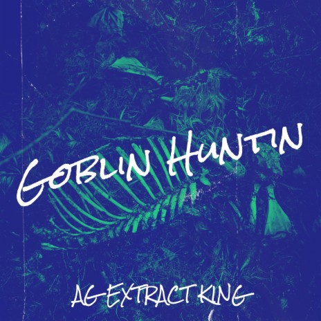 Goblin Huntin | Boomplay Music