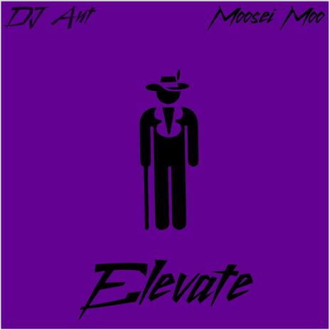 Elevate ft. Moosei Moo | Boomplay Music