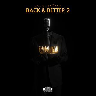 Back & Better 2