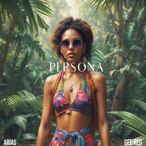 Persona ft. Gee Reg | Boomplay Music