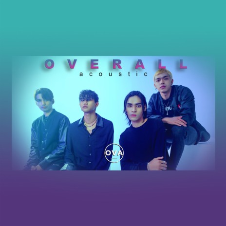 Overall (Acoustic) | Boomplay Music