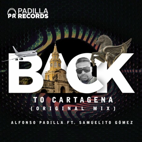 Back To Cartagena ft. Samuelito Gomez | Boomplay Music