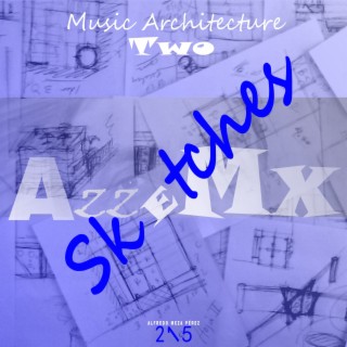 Sketches Two (Music Architecture 215)