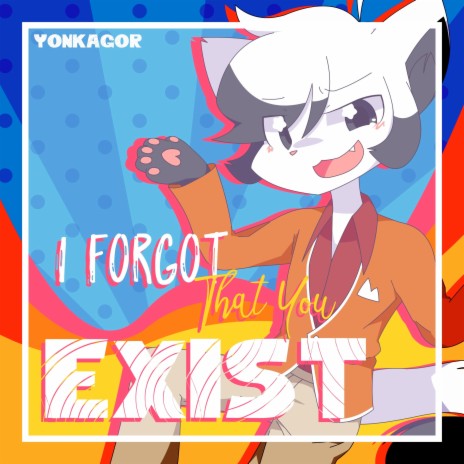 I Forgot That You Exist | Boomplay Music