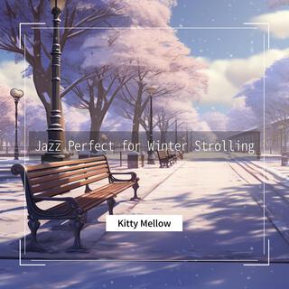 Jazz Perfect for Winter Strolling