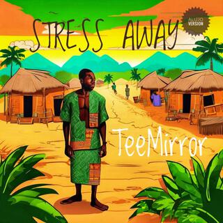 Stress away (ALUJO VERSION)