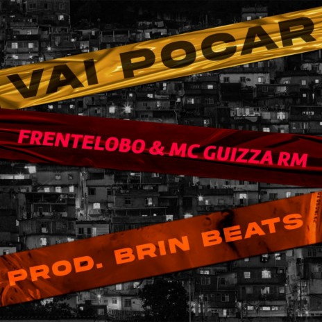 Vai Pocar ft. Mc Guizza & Brin Beats | Boomplay Music