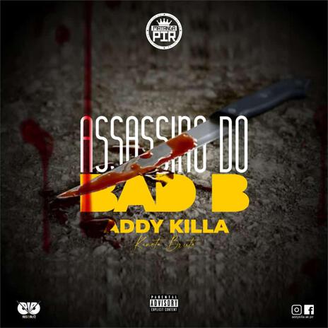 ASSASINO DO BAD B | Boomplay Music