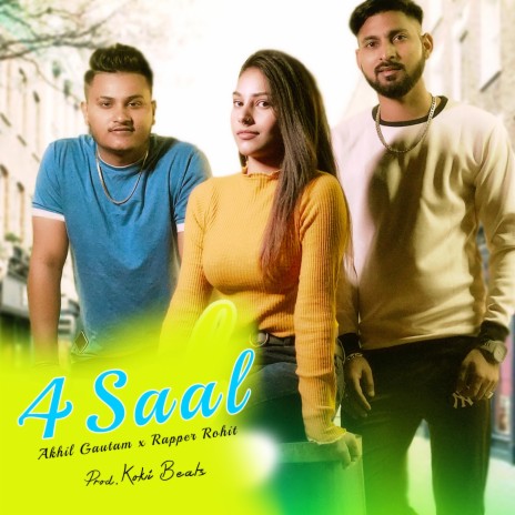 4 Saal ft. Rapper Rohit | Boomplay Music