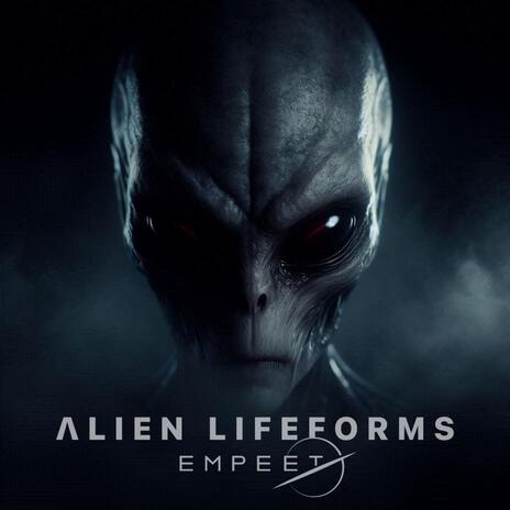 Alien Lifeforms | Boomplay Music