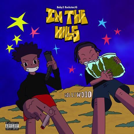 In The Hills ft. TSE Baby3 | Boomplay Music