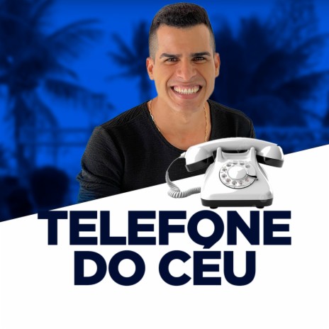 Telefone do Céu | Boomplay Music