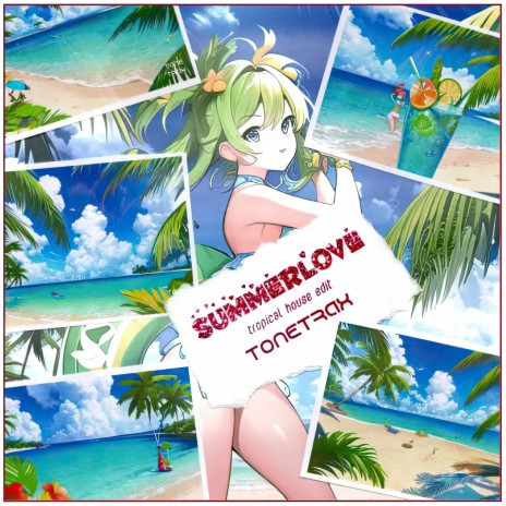 Summerlove (Tropical House Edit) | Boomplay Music