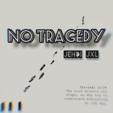 No Tragedy | Boomplay Music
