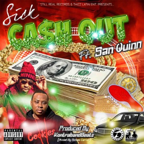 Ca$h Out (feat. San Quinn) | Boomplay Music