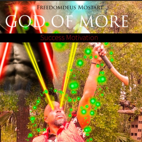 God of More Success Motivation Part 1 and 2 | Boomplay Music