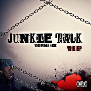 Junkie Talk The EP
