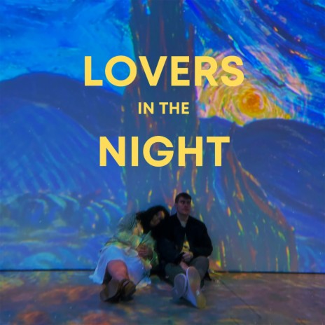 Lovers In The Night ft. Burak Beldek & Miray Bezaz | Boomplay Music
