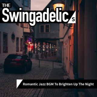 Romantic Jazz BGM To Brighten Up The Night