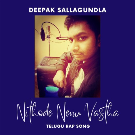 Nithode Nenu Vastha (Telugu Rap Song 2021)
